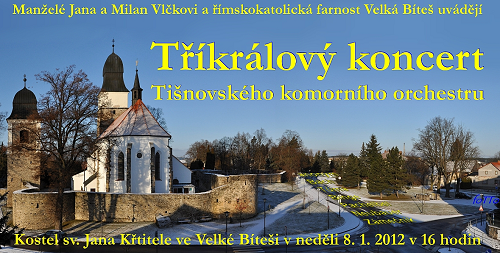 Tříkrálový koncert - v&nbsp;neděli 8. 1. 2012 v&nbsp;16 hodin