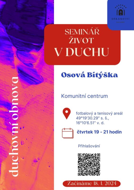 Seminář Život v Duchu v Osové Bitýšce - informace